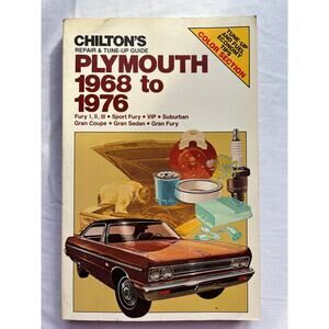 Chilton's Repair & Tune-Up Guide Plymouth 1968-1976